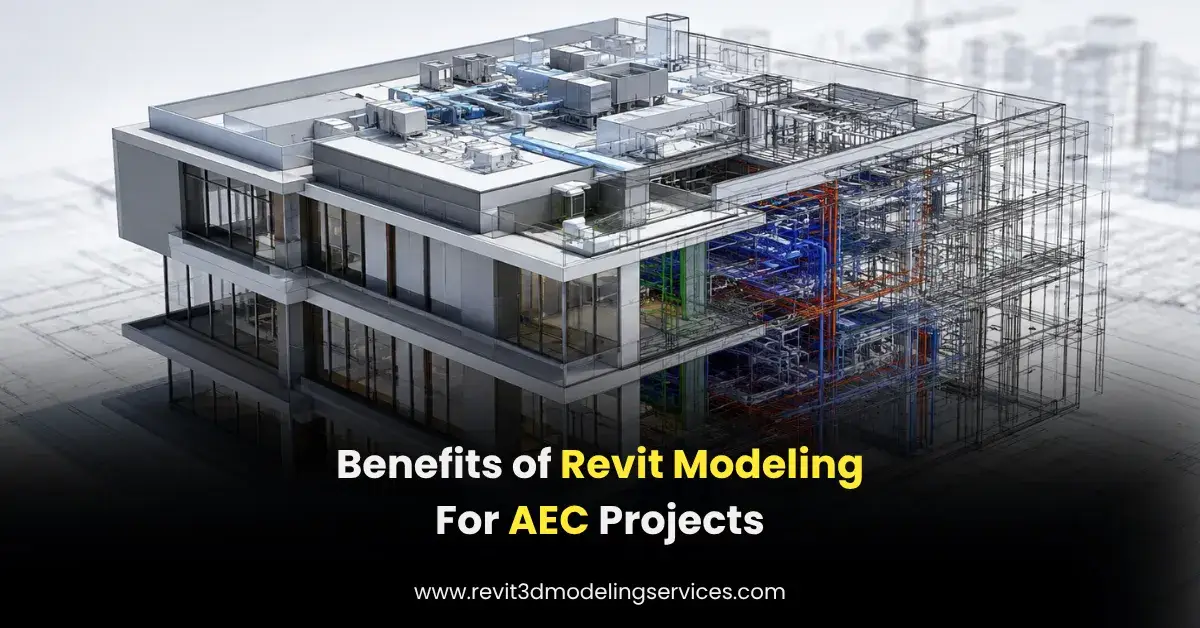 Benefits of Revit 3D Modeling